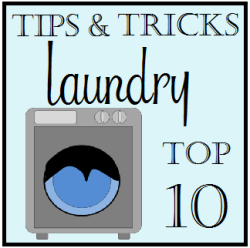 Top 10 Laundry Tips & Tricks